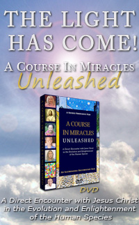 A Course In Miracles Unleashed